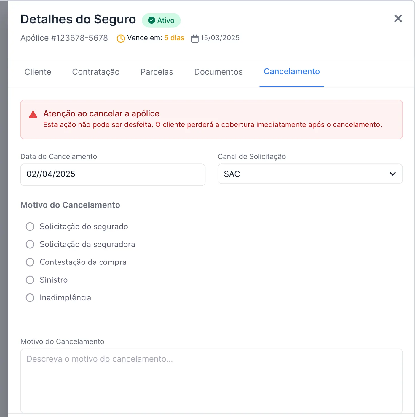 Aba de cancelamento com aviso de ação irreversível, motivo e canal